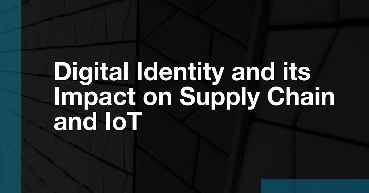 Explore the role digital identity plays in gaining insight into the manufacturing process.
