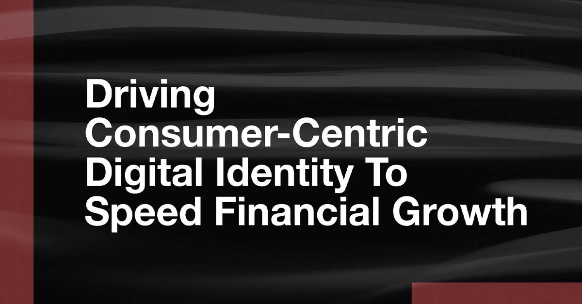 Exploring consumer-centric digital identity strategies and foundational identity infrastructures.