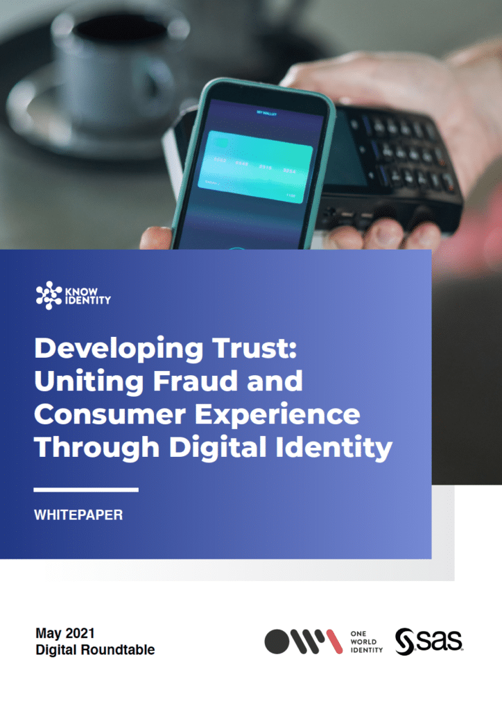 Developing Trust: Uniting Fraud and Consumer Experience Through Digital Identity
