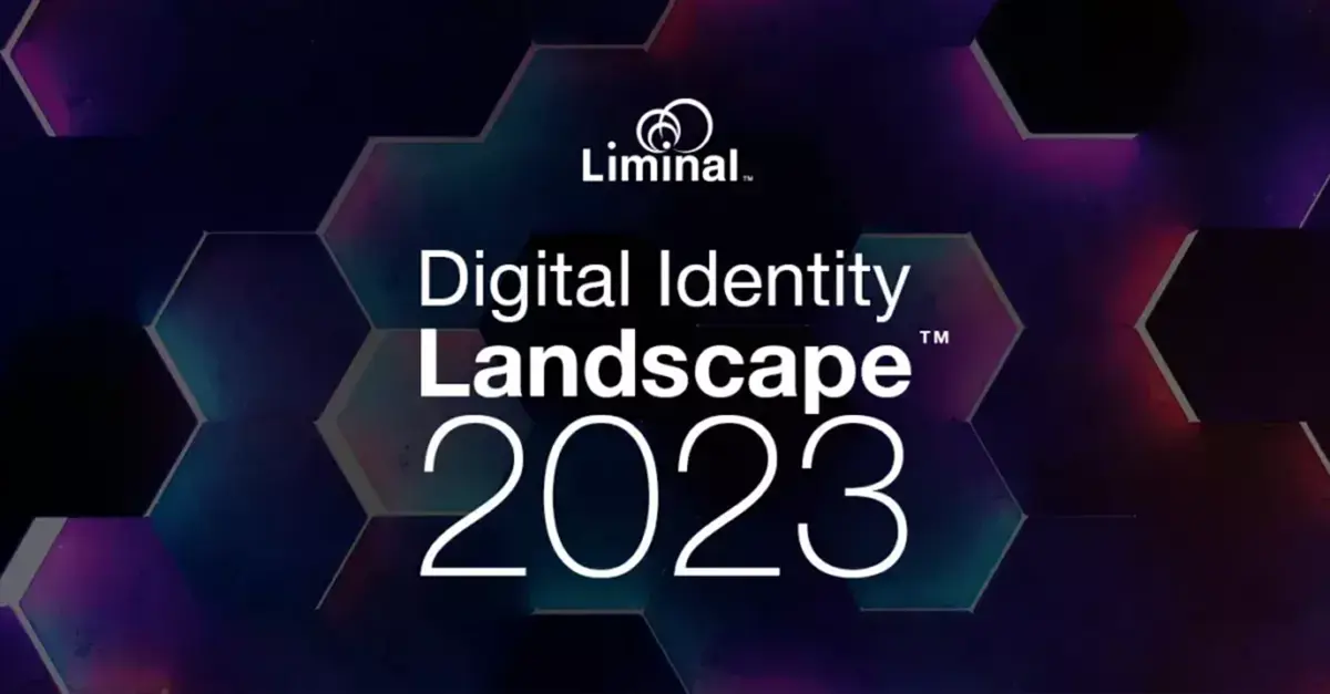 2023 Liminal Digital Identity Landscape